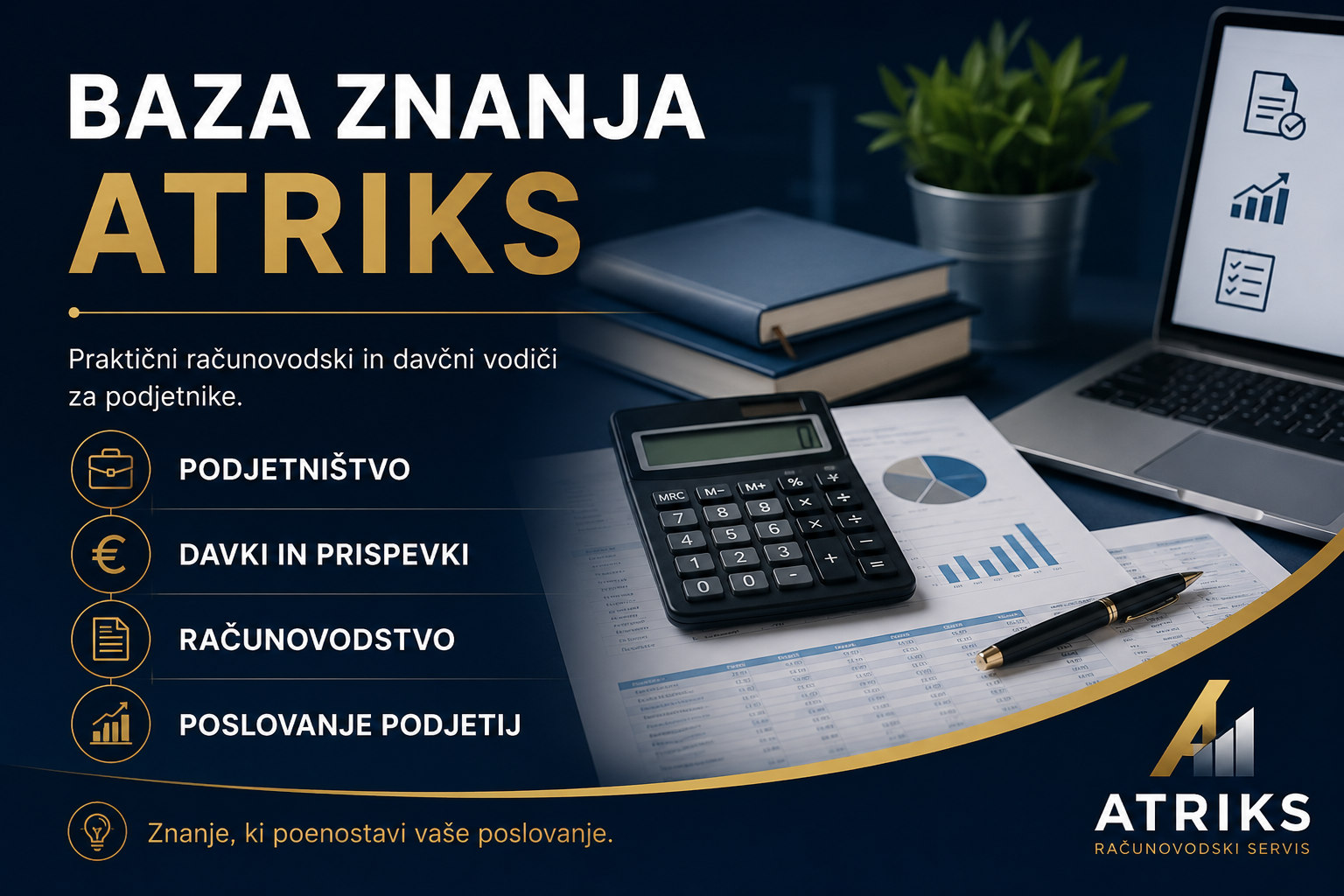 Baza znanja ATRIKS z računovodskimi vodiči o s.p., d.o.o., DDV, prispevkih, obračunu plače in poslovanju podjetij